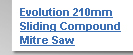 Evolution 210mm Sliding Compound Mitre Saw