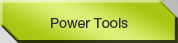 Power Tools