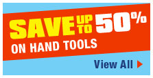 Save up to 50% on Hand Tools