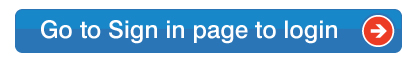 Go to Sign in page to login